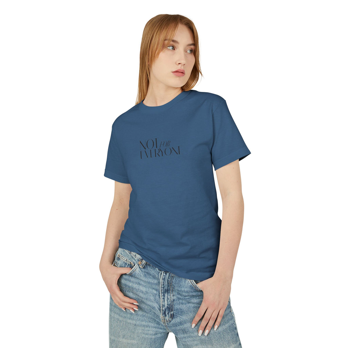 Stay True to Yourself Tee — "Not For Everyone" Graphic Cotton Shirt