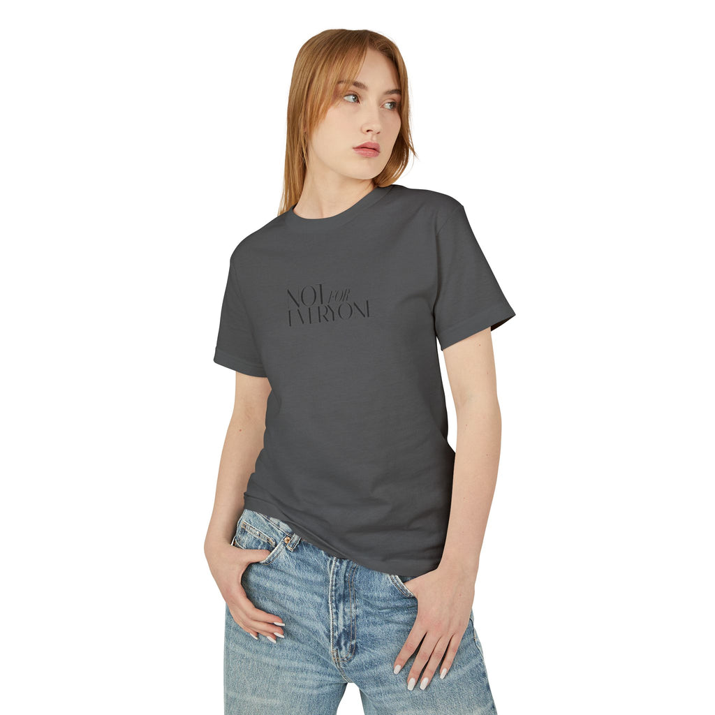 Stay True to Yourself Tee — "Not For Everyone" Graphic Cotton Shirt