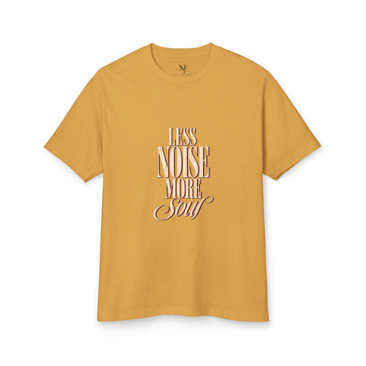 Less Noise More Soul Tee — product photo 2 of 24 | madeyourmark