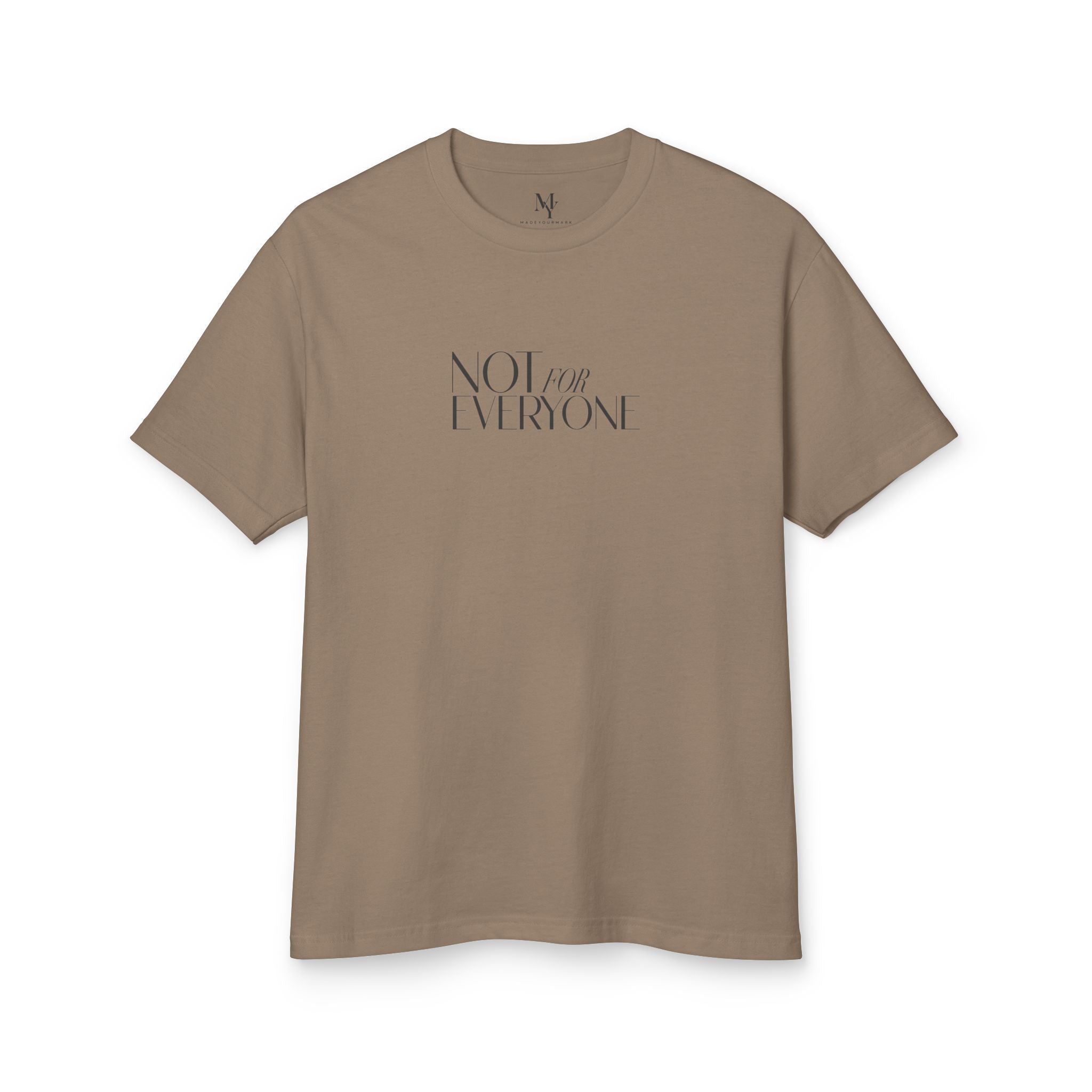 Stay True to Yourself Tee — "Not For Everyone" Graphic Cotton Shirt — product photo 3 of 20 | madeyourmark
