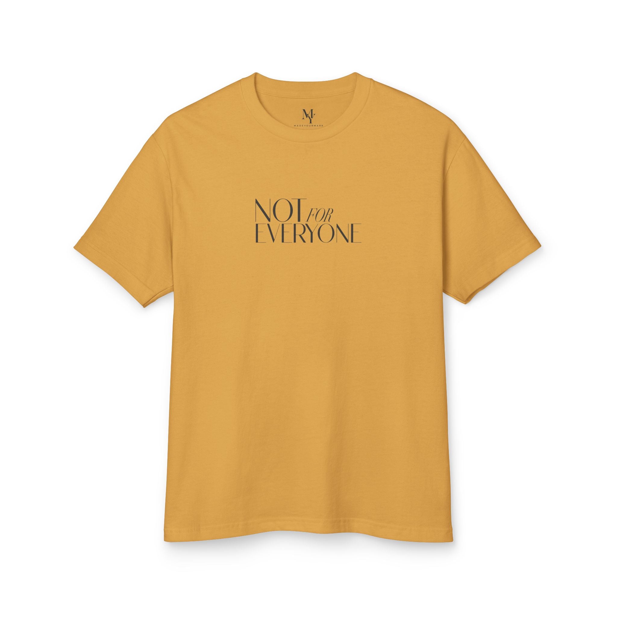 Stay True to Yourself Tee — "Not For Everyone" Graphic Cotton Shirt — product photo 2 of 20 | madeyourmark